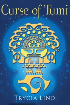 Paperback The Curse of Tumi: Guardians of Machu Picchu Book Two Book