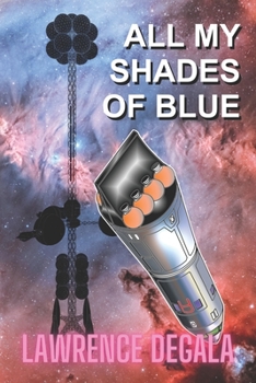 Paperback All My Shades of Blue Book