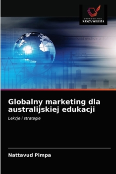 Paperback Globalny marketing dla australijskiej edukacji [Polish] Book