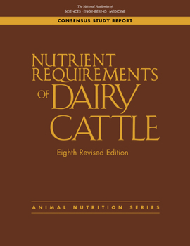 Paperback Nutrient Requirements of Dairy Cattle: Eighth Revised Edition Book