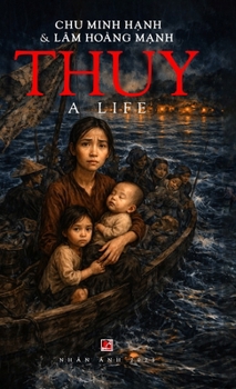 Thuy - A Life (hardcover)