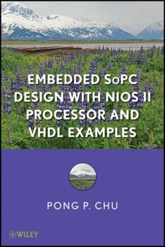 Hardcover Embedded Sopc Design with Nios II Processor and VHDL Examples Book