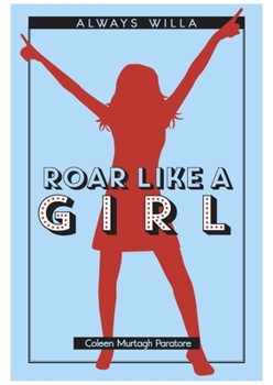 Paperback Roar Like a Girl Book