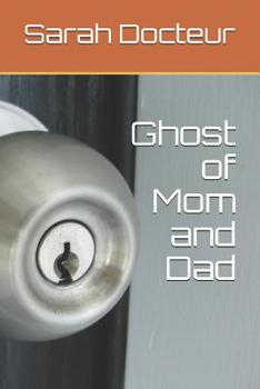 Paperback Ghost of Mom and Dad Book