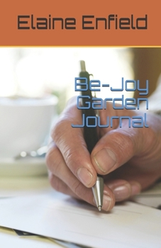 Paperback Be-Joy Garden Journal Book