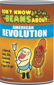 Hardcover Don't Know Beans about American Revolution Book