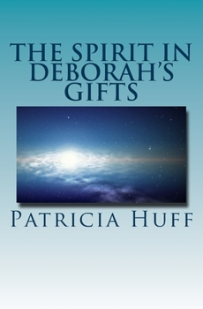 The Spirit in Deborah's Gifts