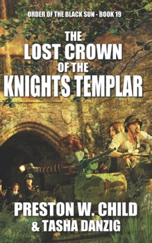 Paperback The Lost Crown of the Knights Templar Book