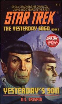 Yesterday's Son - Book #1 of the Star Trek: The Yesterday Saga