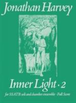 Paperback Inner Light 2: Ssatb Voices & Chamber Ensemble, Full Score Book