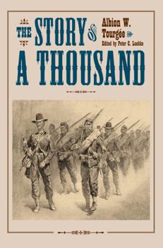 The Story of a Thousand - Book  of the Civil War in the North