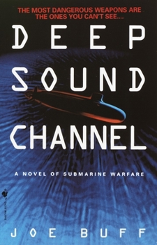 Deep Sound Channel - Book #1 of the Jeffrey Fuller