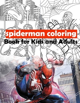Paperback Spiderman Coloring Book for Kids and Adults Book