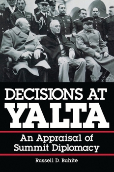 Paperback Decisions at Yalta: An Appraisal of Summit Diplomacy Book