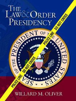 Paperback The Law & Order Presidency Book