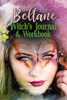 Paperback Beltane: Witch's Journal & Workbook Book