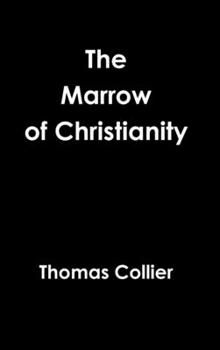 Hardcover The Marrow of Christianity Book