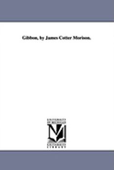 Paperback Gibbon, by James Cotter Morison. Book