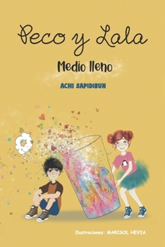 Paperback Peco y Lala: Medio lleno [Spanish] Book