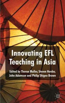 Hardcover Innovating EFL Teaching in Asia Book
