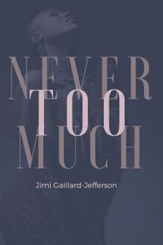 Paperback Never Too Much Book