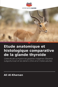 Paperback Etude anatomique et histologique comparative de la glande thyroïde [French] Book