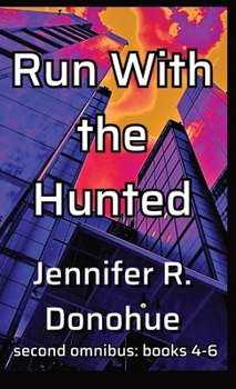 Hardcover Run With the Hunted Second Omnibus: books 4-6: Books 4-6 Book