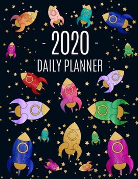 Paperback Space Rocket Daily Planner 2020: Stylish Gold Stars Daily Organizer: January - December (12 Months) Cute Large Funny Watercolor Year Calendar Schedule Book