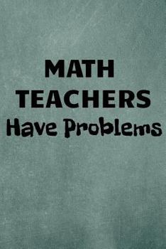 Paperback Math Teachers Have Problems Book