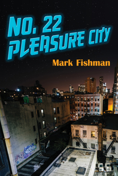 Paperback No. 22 Pleasure City: Volume 3 Book