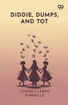 Paperback Diddie, Dumps, And Tot Book