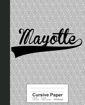 Paperback Cursive Paper: MAYOTTE Notebook Book