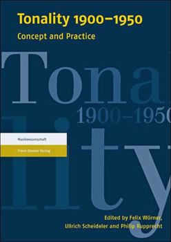 Hardcover Tonality 1900-1950: Concept and Practice Book