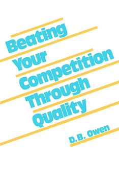 Paperback Beating Your Competition Through Quality Book