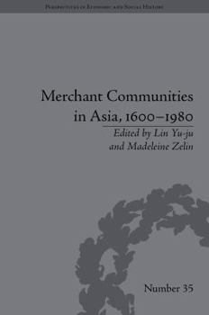 Hardcover Merchant Communities in Asia, 1600-1980 Book