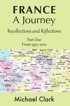 Hardcover France - A Journey: Part One Book