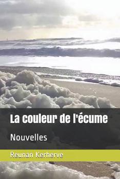Paperback La couleur de l'écume: Nouvelles [French] Book