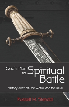 Paperback God's Plan for Spiritual Battle: Victory Over Sin, the World, and the Devil Book