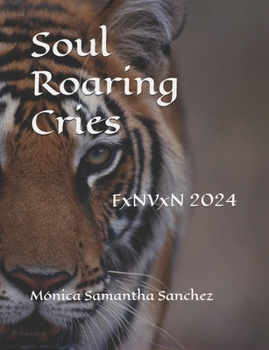 Soul Roaring Cries: FxNVxN 2024