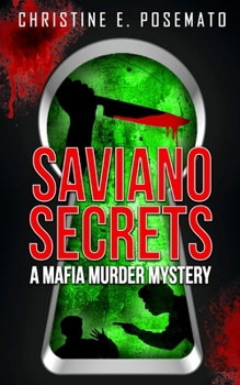 Paperback Saviano Secrets: A Mafia Murder Mystery Book