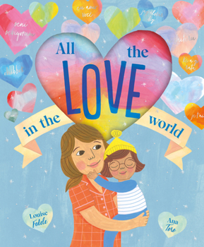 Hardcover All the Love in the World Book