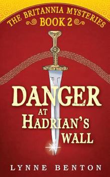 Paperback Danger at Hadrian's Wall Book