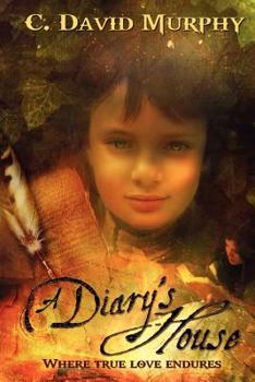 Paperback A Diary's House: Where True Love Endures Book