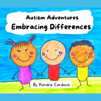 Paperback Autism Adventures: Embracing Differences Book