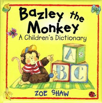 Hardcover Bazley the Monkey Book