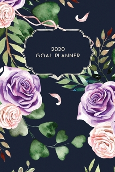 Paperback 2020 Goal Planner: 2020 Dated Goal Planner Focus Weekly Monthly Book