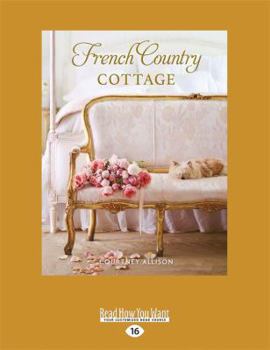 Paperback French Country Cottage: (Large Print 16pt) Book