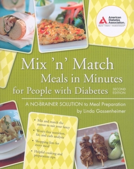 Paperback Mix 'n' Match Meals in Minutes for People with Diabetes: A No-Brainer Solution to Meal Preparation Book