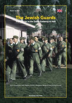 The Jewish guards: Supervision in the Dutch Gateway to Hell