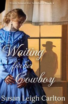 Paperback Waiting For Her Cowboy: Caleb's Story Book
